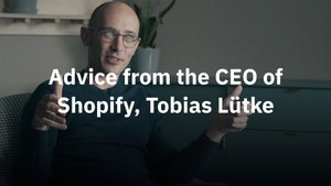 Advice from the CEO of Shopify, Tobias Lütke